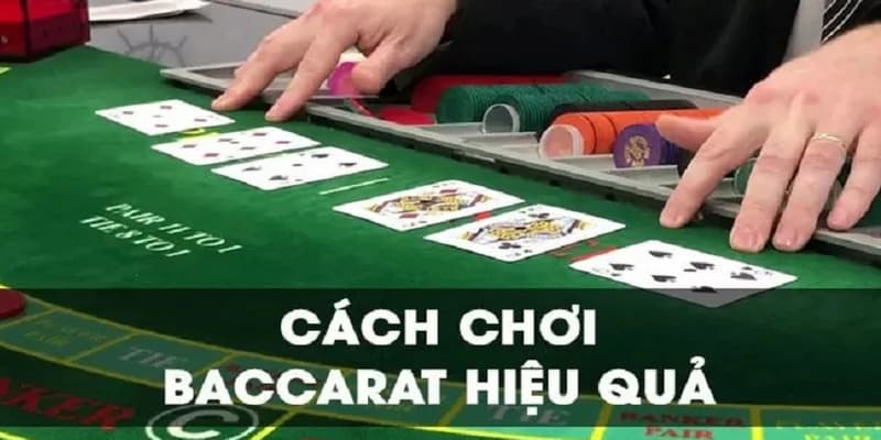 Một số mẹo chơi Baccarat luôn thắng